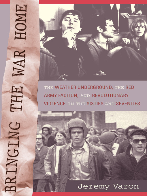 Title details for Bringing the War Home by Jeremy Peter Varon - Available